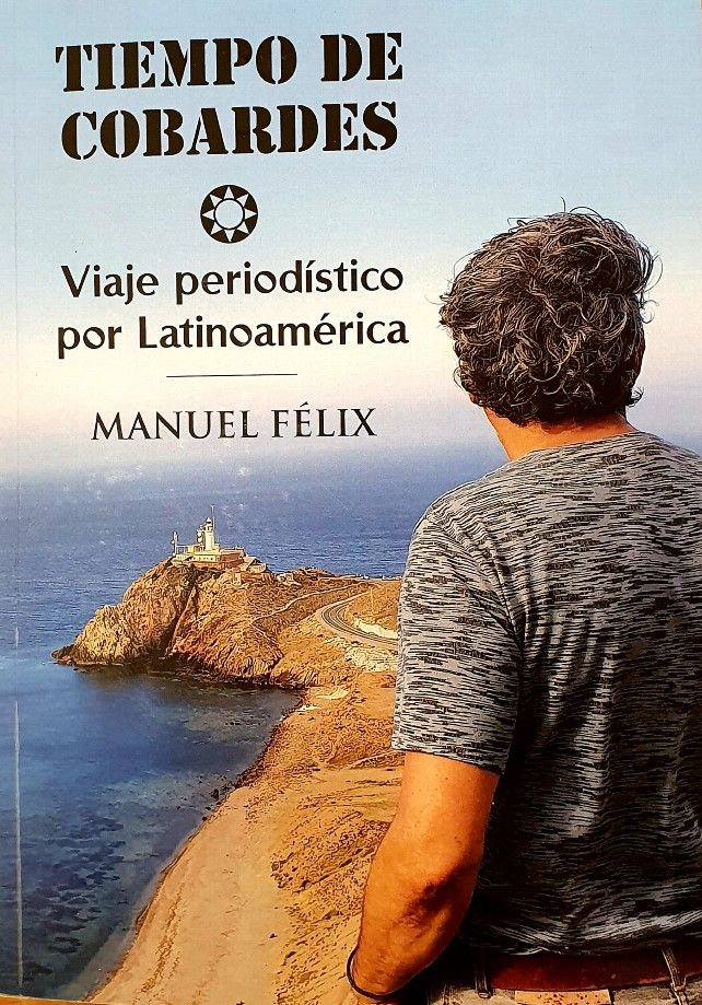 Portada de 'Tiempo de cobardes', de Manuel Félix López. 